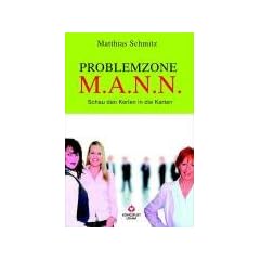 Problemzone M.A.N.N: Schau den Kerlen in die Karten