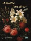 I Breathe, I Am Alive! The Flowers of Hans Christian Andersen