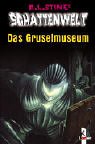 Review Loewe Verlag  / Schattenwelt. Das Gruselmuseum. ( Ab 10 J.).