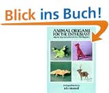 Animal Origami for the Enthusiast: Step-By-Step Instructions in Over 900 Diagrams/25 Original Models