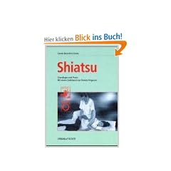 Shiatsu. Grundlagen und Praxis