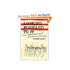 Looking Forward to It: Or, How I Learned to Stop Worrying and Love the American Electoral Process