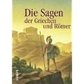 Die Sagen der Griechen und R�mer