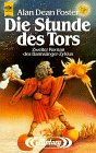 Die Stunde des Tors - ( Banns&auml;nger- Zyklus, 2). - Alan D. Foster