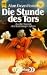Die Stunde des Tors (Bannsänger-Zyklus, #2)