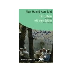 Ein Leben mit dem Islam: Erz�hlt von Navid Kermani