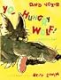 Yo, Hungry Wolf! - a Nursery Rap