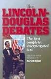 The Lincoln-Douglas Debates