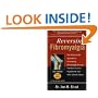Reversing Fibromyalgia: The Whole-Health Approach to Overcoming Fibromyalgia Through Nutrition, Exercise, Supplements and Other Lifestyle Factors