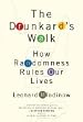 Drunkard's Walk (Reprint Edition); How Randomness Rules Our Lives