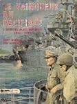 Le Vainqueur Du Pacifique - L'�pop�e...