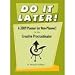 Do It Later! 2009 Planner