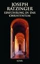 Einführung in das Christentum: Vorlesungen über das apostolische Glaubensbekenntnis