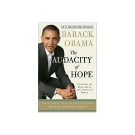 The Audacity of Hope: Thoughts on Reclaiming the American Dream