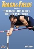 Rick Suhr: Track & Field News Presents: Technique & Drills for the Pole Vault (DVD)