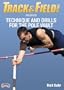 Rick Suhr: Track & Field News Presents: Technique & Drills for the Pole Vault (DVD)