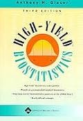 High-Yield? Biostatistics (High-Yield? Series)