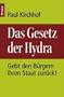 Das Gesetz der Hydra: Gebt den B�rgern ihren Staat zur�ck!