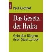 Das Gesetz der Hydra: Gebt den B�rgern ihren Staat zur�ck!