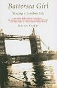 Battersea Girl: Tracing a London Life