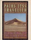 Paths Less Travelled: Dispatches from the Front Lines of Exploration