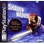 Shadow Madness