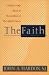 Books : The Faith: A Popular Guide Based on the Catechism of the Catholic Church