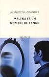 Malena Es UN Nombre De Tango (Andanzas)