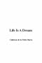 Life Is a Dream