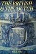 The British and the Dutch : political and cultural relations through the ages