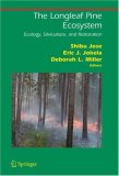 The Longleaf Pine Ecosystem: Ecology, Silviculture, and Restoration (Springer Series on Environmental Management)