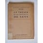 Le Tr�sor de la cath�drale de Sens, par l'abb� E. &hellip de Eug�ne Chartraire