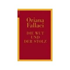 Die Wut und der Stolz