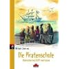 Die Piratenschule - Geisterschiff voraus: Band 2 - PANAMA