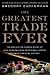 Books : The Greatest Trade Ever: The Behind-the-Scenes Story of How John Paulson Defied Wall Street and Made Financial History by Gregory Zuckerman (Hardcover - Nov 3,