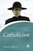 An Intelligent Person's Guide to Catholicism