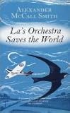 La's orchestra saves the world