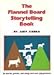 Flannel Board Storytelling Book