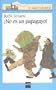 No Es Un Papagayo! (El Barco De Vapor) (Spanish Edition)