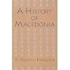 A History of Macedonia (Hellenistic Culture and Society)