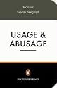Usage and Abusage: A Guide to Good English (Penguin Reference Books)