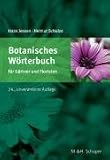 Botanisches W&ouml;rterbuch f&uuml;r G&auml;rtner und Floristen: Mit &uuml;ber 2000 Namen - Hans Jessen, Helmut Schulze