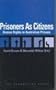 Prisoners as Citizens: Human Rights in Australian Prisons