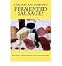Books : The Art of Making Fermented Sausages [Paperback]