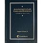 Administrative Law ,Cases &Materials 2006 publication