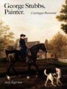 George Stubbs, Painter: Catalogue Raisonne (Paul Mellon Centre for Studies in British Art) under Stubbs, George in The Books Store