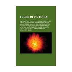 Fluss in Victoria: Snowy River, Yarra River, Mullum Mullum Creek, Tambo River, Maribyrnong River, Merri Creek, Murray River, Loddon River, Moonee ... Koonung Creek, Deep Creek, Timbarra River