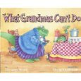 What Grandmas Can't Do with Read-Along CD