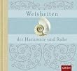 Weisheiten der Harmonie und Ruhe