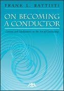 On Becoming a Conductor